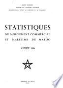 Statistiques du mouvement commercial et maritime du Maroc (zone française et zone de Tanger).