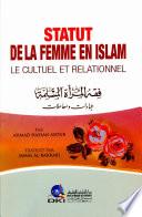 STATUT DE LA FEMME EN ISLAM - LE CULTUEL ET RELATIONNEL