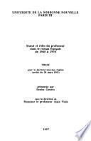 Statut et rôles du professeur dans le roman français de 1945 à 1970