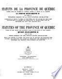 Statutes of the Province of Quebec Passed in the Session Held in the ... Year of the Reign