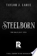 Steelborn (Deluxe Limited Edition)