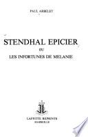 Stendhal épicier ou les Infortunes de Mélanie