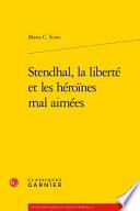 Stendhal, la liberté et les héroïnes mal aimées