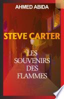 Steve Carter : Les Souvenirs des flammes