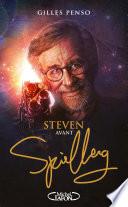 Steven avant Spielberg