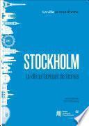 Stockholm: La ville qui fabriquait des licornes