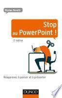 Stop au PowerPoint ! - 2e éd.