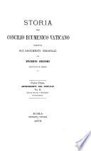 Storia del Concilio ecumenico vaticano scritta sui documenti originali