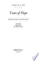 Story of a Life: Years of hope, translated by Manya Harari and Andrew Thomson