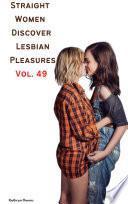 Livre Straight Women Discover Lesbian Pleasures Vol. 49