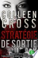 Stratégie de sortie épisode 5: Crimes et enquêtes : Thrillers judiciaires de Katerina Carter Crimes et enquêtes : Thrillers judiciaires de Katerina Carter