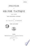 Stratégie et grande tactique d'après l'expérience des dernières guerres