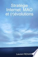 Stratégie Internet : MAO et (r)évolutions