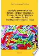 Stratégies communicatives français– langues congolaises lors des élections législatives de 2006 et de 2011 (République Démocratique du Congo)