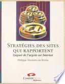 Stratégies des sites qui rapportent : gagner de l'argent sur Internet