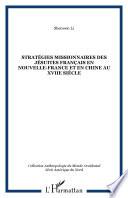 Stratégies missionnaires des jésuites français en Nouvelle-France et en Chine au XVIIe siècle