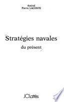 Stratégies navales du présent
