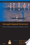 Strength Beyond Structure