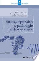 Stress, dépression et pathologie cardiovasculaire