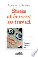 Stress et burnout au travail