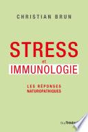 Stress et immunologie - Les réponses naturopathiques