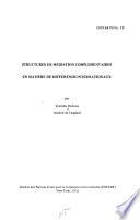 Structure de mediation complementaires en matiere de differends internationauz