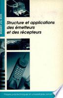 Structure et applications des émetteurs et des récepteurs