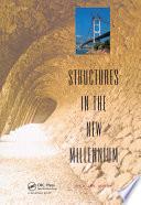 Structures in the New Millennium