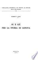Su e giù per la storia di Genova