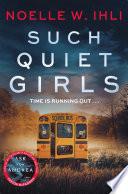 Such Quiet Girls