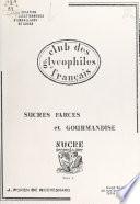 Sucres, farces et gourmandise (1). Sucre serpent de mer