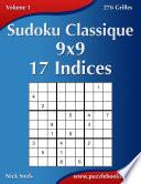 Sudoku Classique 9x9 - 17 Indices - Volume 1 - 276 Grilles
