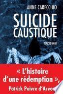 Suicide caustique
