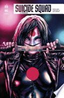 Suicide Squad Rebirth - Tome 3 - Incendies