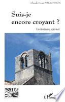 Suis-je encore croyant ?
