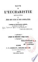 Suite de L'Eucharistie méditée