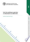Suivi des politiques agricoles et alimentaires au Mali 2022