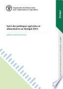 Suivi des politiques agricoles et alimentaires au Sénégal 2021