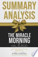 Summary and Analysis of the Miracle Morning by Hal Elrod