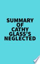 Summary of Cathy Glass's Neglected