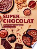 Super chocolat