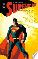 Superman - Super-Fiction - Tome 1