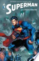 Superman - Tome 2 - À toute épreuve