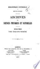 Supplement à la Bibliotheèque universelle de Genève. Archives des sciences physiques et naturelles