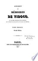 Supplément aux Mémoires de Vidocq; ou, Dernières révélations sans réticence