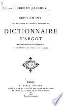 Supplément aux neuvième et dixième éditions du Dictionnaire d'argot