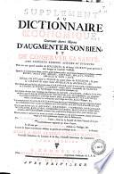 Supplement ou dictionnaire oeconomique, contenant divers moyens d'augmenter son bien, et de conserver sa sante avec plusieurs remedes assurez et eprouvez pour un tres grand nombre de maladies ... Par M. Noel Chomel ... Tome premier [-second]