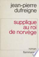 Supplique au roi de Norvège