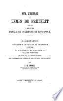 Sur l'emploi des temps de prétérit dans les langues française, italienne et espagnole