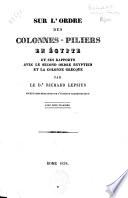 Sur l'ordre des colonnes-piliers en Egypte et ses rapports avec le second ordre égyptien et la colonne grecque